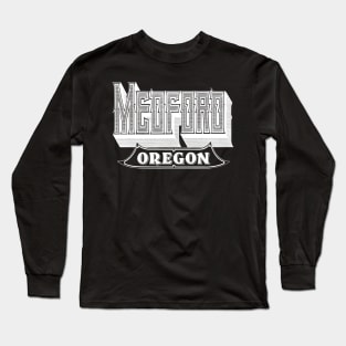 Vintage Medford, OR Long Sleeve T-Shirt